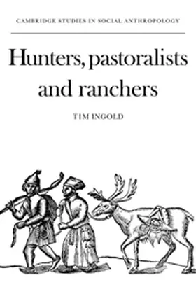 Ingold |  Hunters, Pastoralists and Ranchers | Buch |  Sack Fachmedien