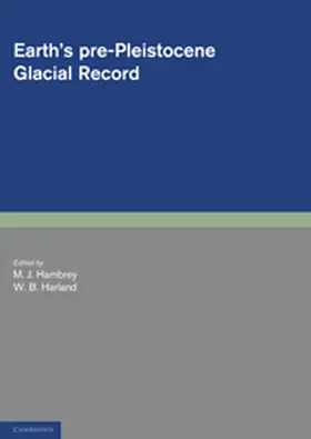 Hambrey / Harland |  Earth's Pre-Pleistocene Glacial Record | Buch |  Sack Fachmedien