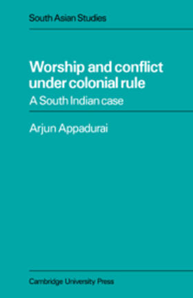 Appadurai |  Worship and Conflict under Colonial Rule | Buch |  Sack Fachmedien