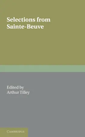 Sainte-Beuve / Tilley |  Selections from Sainte-Beuve | Buch |  Sack Fachmedien