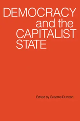 Duncan |  Democracy and the Capitalist State | Buch |  Sack Fachmedien