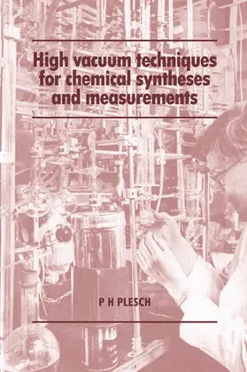 Plesch |  High Vacuum Techniques Chemica | Buch |  Sack Fachmedien