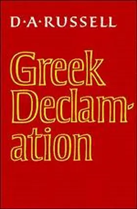 Russell |  Greek Declamation | Buch |  Sack Fachmedien