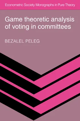 Peleg |  Game Theoretic Analysis of Voting in Committees | Buch |  Sack Fachmedien