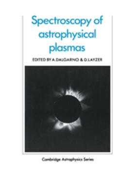 Dalgarno / Layzer |  Spectroscopy of Astrophysical Plasmas | Buch |  Sack Fachmedien
