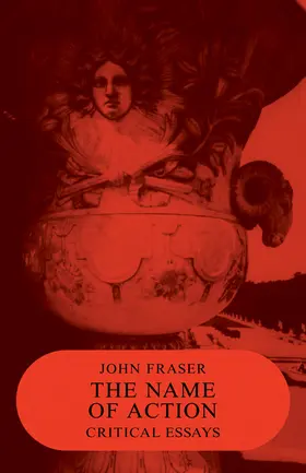 Fraser |  The Name of Action | Buch |  Sack Fachmedien