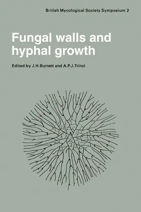 Burnett / Trinci |  Fungal Walls and Hyphal Growth | Buch |  Sack Fachmedien