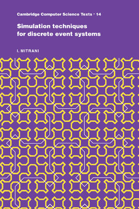 Mitrani |  Simulation Techniques for Discrete Event Systems | Buch |  Sack Fachmedien