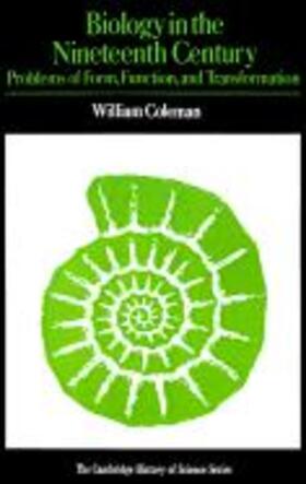 Coleman |  Biology in the Nineteenth Century | Buch |  Sack Fachmedien