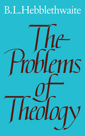Hebblethwaite |  The Problems of Theology | Buch |  Sack Fachmedien
