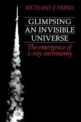 Hirsh |  Glimpsing an Invisible Universe | Buch |  Sack Fachmedien