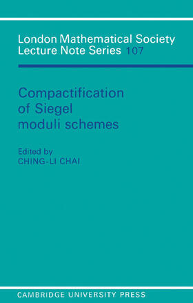 Chai |  Compactification of Siegel Moduli Schemes | Buch |  Sack Fachmedien