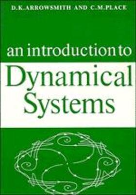 Arrowsmith / Place |  An Introduction to Dynamical Systems | Buch |  Sack Fachmedien