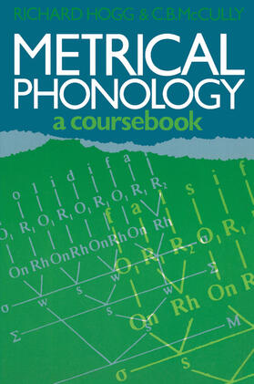 Hogg / McCullagh / McCully |  Metrical Phonology | Buch |  Sack Fachmedien