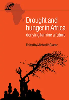 Glantz |  Drought and Hunger in Africa | Buch |  Sack Fachmedien