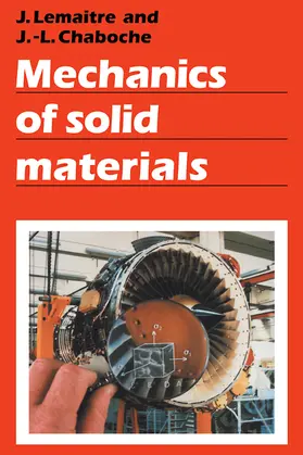 Lemaitre / Chaboche |  Mechanics of Solid Materials | Buch |  Sack Fachmedien