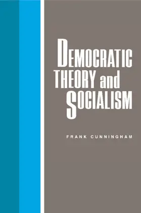 Cunningham |  Democratic Theory and Socialism | Buch |  Sack Fachmedien