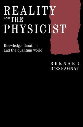 D'Espagnat |  Reality and the Physicist | Buch |  Sack Fachmedien