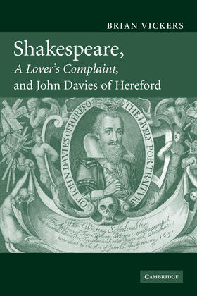 Vickers |  Shakespeare, 'a Lover's Complaint', and John Davies of Hereford | Buch |  Sack Fachmedien