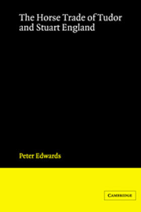 Edwards |  The Horse Trade of Tudor and Stuart England | Buch |  Sack Fachmedien