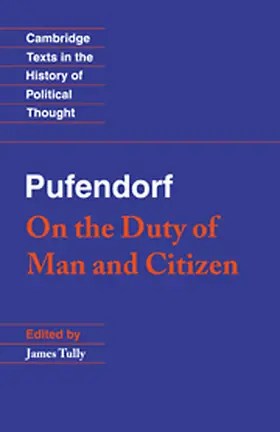 Pufendorf / Tully |  Pufendorf: On the Duty of Man and Citizen according to Natural Law | Buch |  Sack Fachmedien