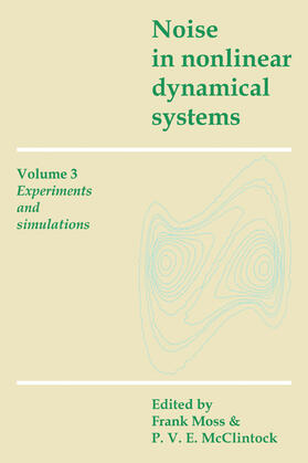 Moss / McClintock |  Noise in Nonlinear Dynamical Systems | Buch |  Sack Fachmedien