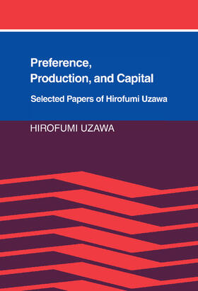 Uzawa |  Preference, Production and Capital | Buch |  Sack Fachmedien