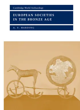 Harding |  European Societies in the Bronze Age | Buch |  Sack Fachmedien