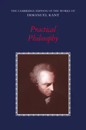 Kant / Gregor / Wood |  Practical Philosophy | Buch |  Sack Fachmedien