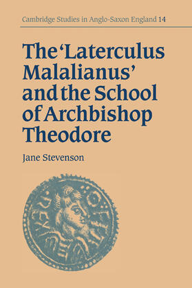 Stevenson |  The 'Laterculus Malalianus' and the School of Archbishop Theodore | Buch |  Sack Fachmedien