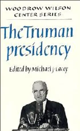 Lacey |  The Truman Presidency | Buch |  Sack Fachmedien