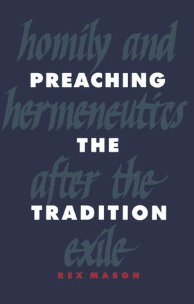 Mason |  Preaching the Tradition | Buch |  Sack Fachmedien