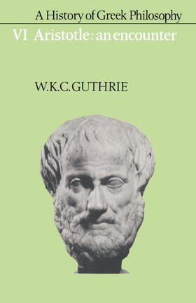 Guthrie |  A History of Greek Philosophy | Buch |  Sack Fachmedien