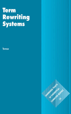 Klop / Terese / de Vrijer |  Term Rewriting Systems | Buch |  Sack Fachmedien