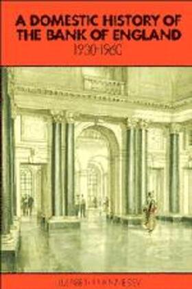 Hennessy |  A Domestic History of the Bank of England, 1930-1960 | Buch |  Sack Fachmedien