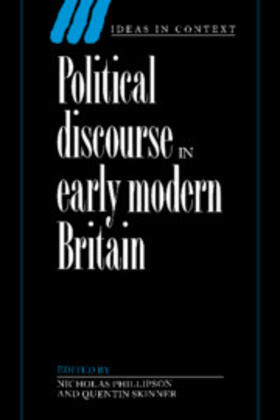 Phillipson / Skinner / Tully |  Political Discourse in Early Modern Britain | Buch |  Sack Fachmedien