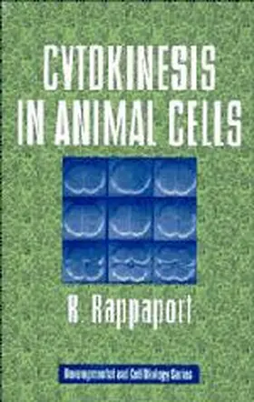 Rappaport |  Cytokinesis in Animal Cells | Buch |  Sack Fachmedien