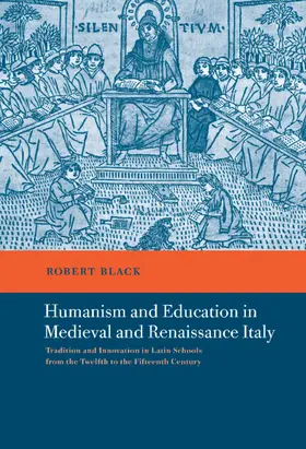 Black |  Humanism and Education in Medieval and Renaissance Italy | Buch |  Sack Fachmedien