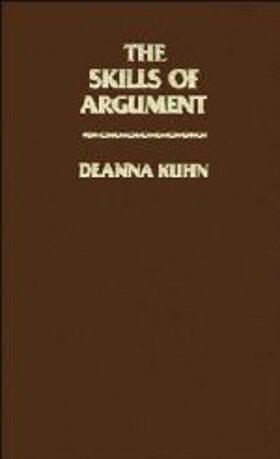 Kuhn |  The Skills of Argument | Buch |  Sack Fachmedien
