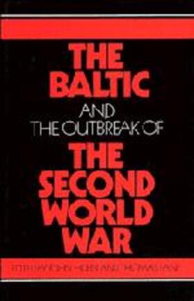 Hiden / Lane |  The Baltic and the Outbreak of the Second World War | Buch |  Sack Fachmedien