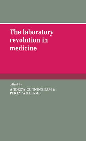 Cunningham / Williams |  The Laboratory Revolution in Medicine | Buch |  Sack Fachmedien