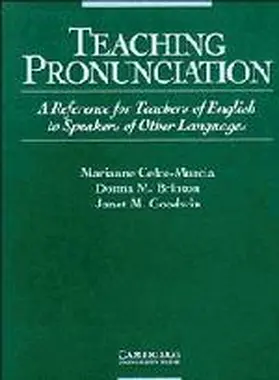 Celce-Murcia / Brinton / Goodwin |  Teaching Pronunciation | Buch |  Sack Fachmedien