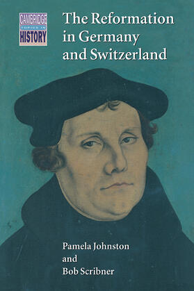 Johnston / Scribner / Brown |  The Reformation in Germany and Switzerland | Buch |  Sack Fachmedien
