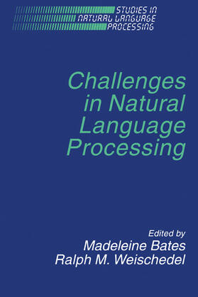 Bates / Weischedel |  Challenges in Natural Language Processing | Buch |  Sack Fachmedien