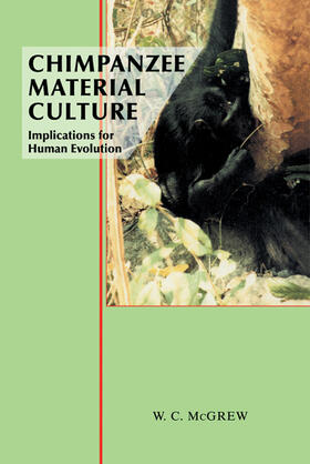 McGrew |  Chimpanzee Material Culture | Buch |  Sack Fachmedien