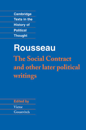 Rousseau / Gourevitch |  Cambridge Texts in the History of Political Thought | Buch |  Sack Fachmedien