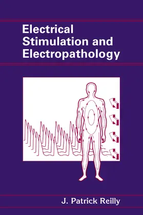 Reilly |  Electrical Stimulation and Electropathology | Buch |  Sack Fachmedien