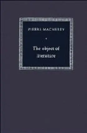 Macherey |  The Object of Literature | Buch |  Sack Fachmedien