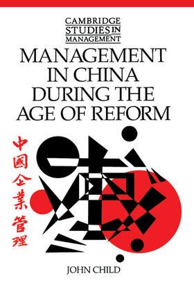 Child |  Management in China During the Age of Reform | Buch |  Sack Fachmedien