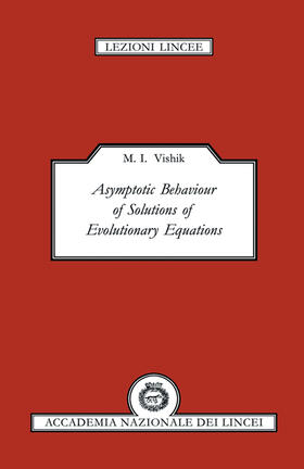 Vishik |  Asymptotic Behaviour of Solutions | Buch |  Sack Fachmedien